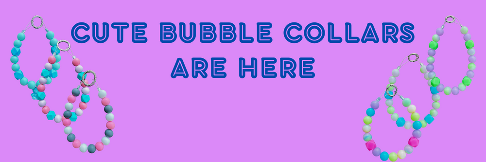 bubble collars are here banner