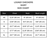 SIze Chart Lounge-y Checkers Shirt