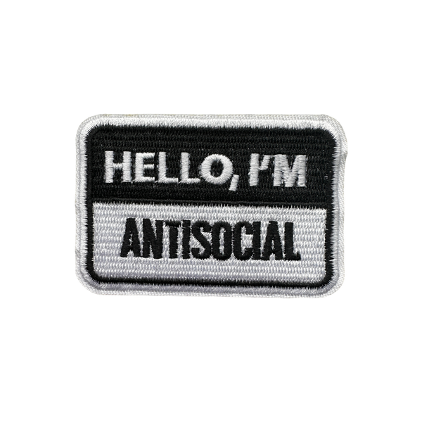 Embroidered Hello I'm Antisocial Patch