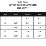 Love in the Hood Dog Sweater Size Chart