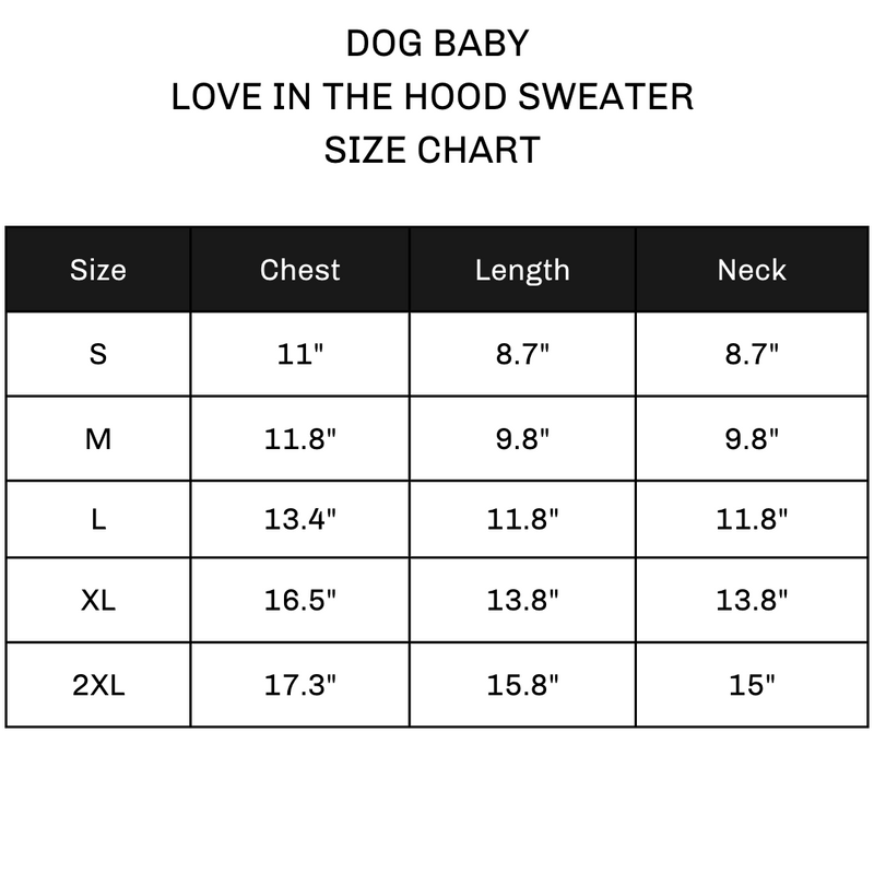 Love in the Hood Dog Sweater Size Chart
